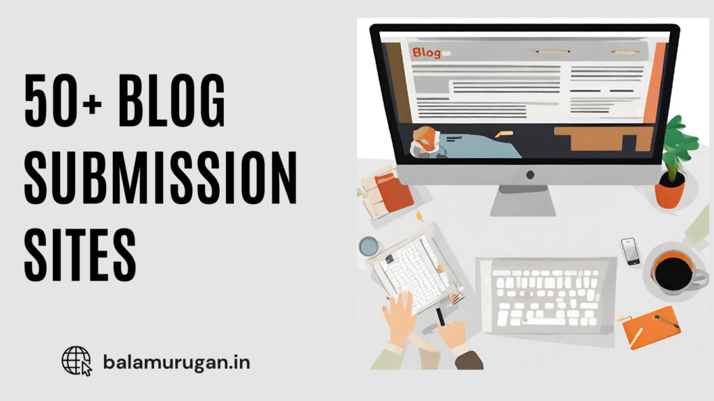 Blog Submission Sites